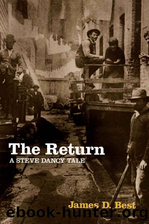 The Return (Steve Dancy Tales) by James D. Best