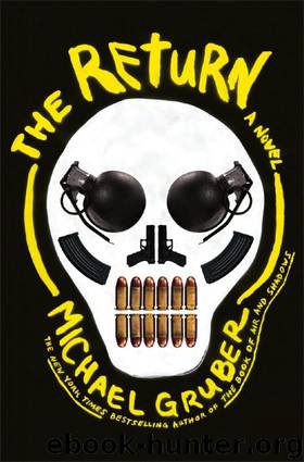 The Return A Novel (Michael Gruber) by Michael Gruber
