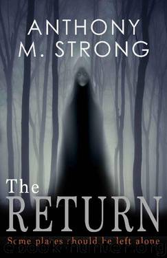 The Return by Anthony M. Strong