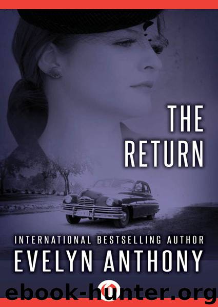 The Return by Evelyn Anthony