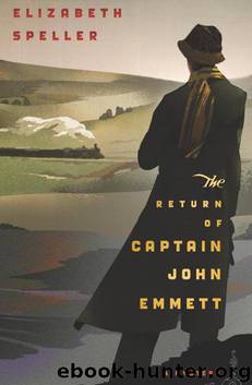 The Return of Captain John Emmett by Elizabeth Speller