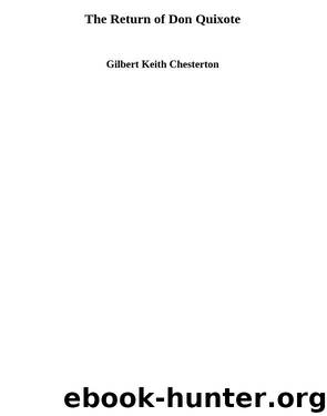 The Return of Don Quixote by Gilbert Keith Chesterton