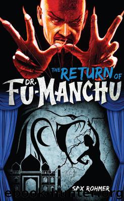 The Return of Dr. Fu Manchu by Sax Rohmer