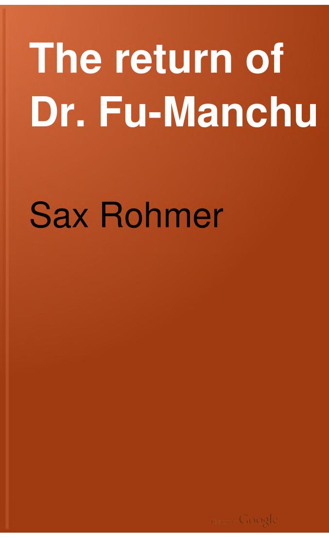 The Return of Dr. Fu-Manchu by Sax Rohmer