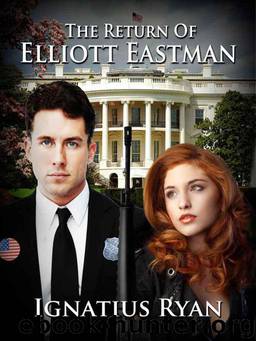The Return of Elliott Eastman by Ryan Ignatius