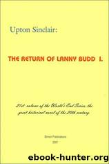 The Return of Lanny Budd I by Sinclair Upton