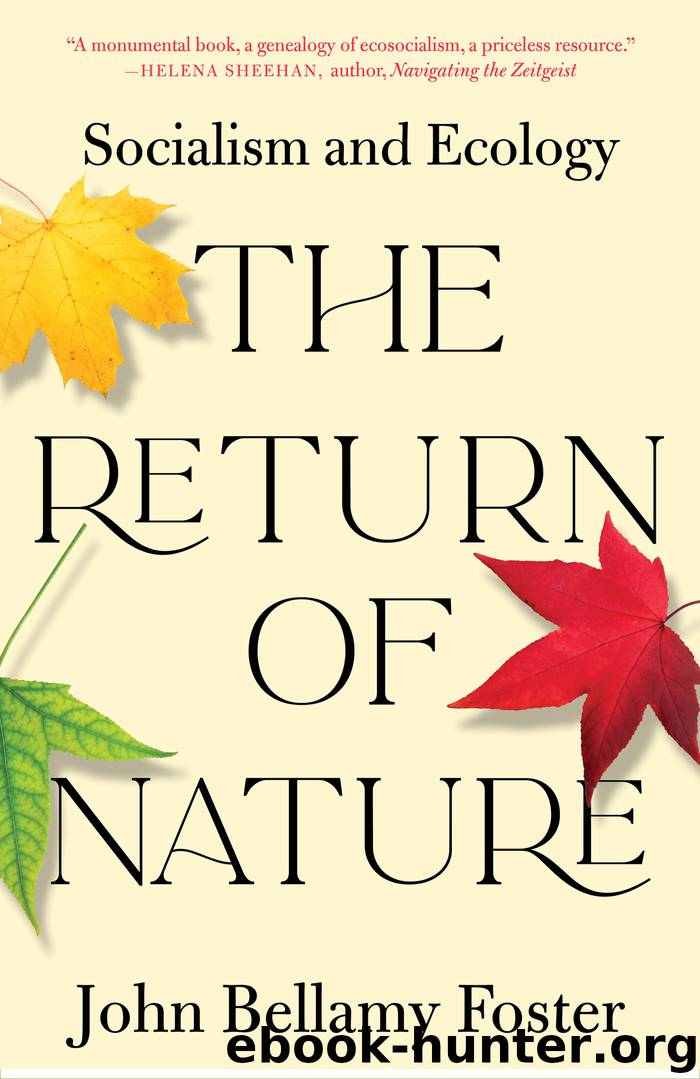 The Return of Nature: Socialism and Ecology by John Bellamy Foster