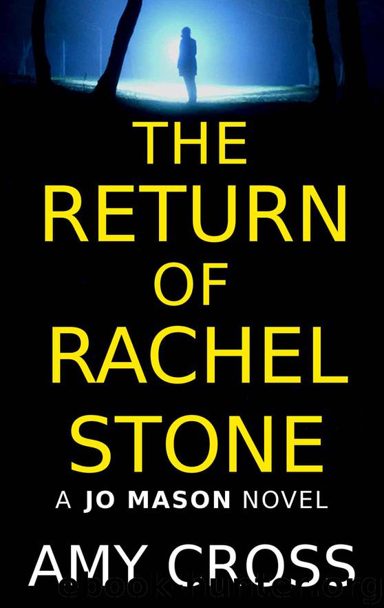The Return of Rachel Stone by Cross Amy