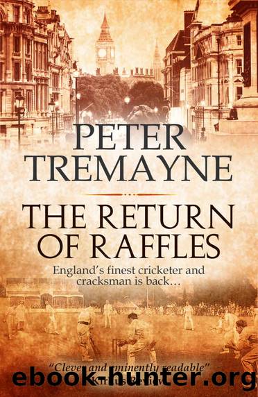 The Return of Raffles by Peter Tremayne