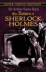 The Return of Sherlock Holmes by Arthur Conan Sir Doyle