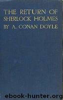 The Return of Sherlock Holmes by Sir Arthur Ignatius Conan Doyle