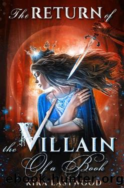 The Return of The Villain a Fantasy Book 2!: From enemies to lovers (The Villain of the book) by Kira Eastwood