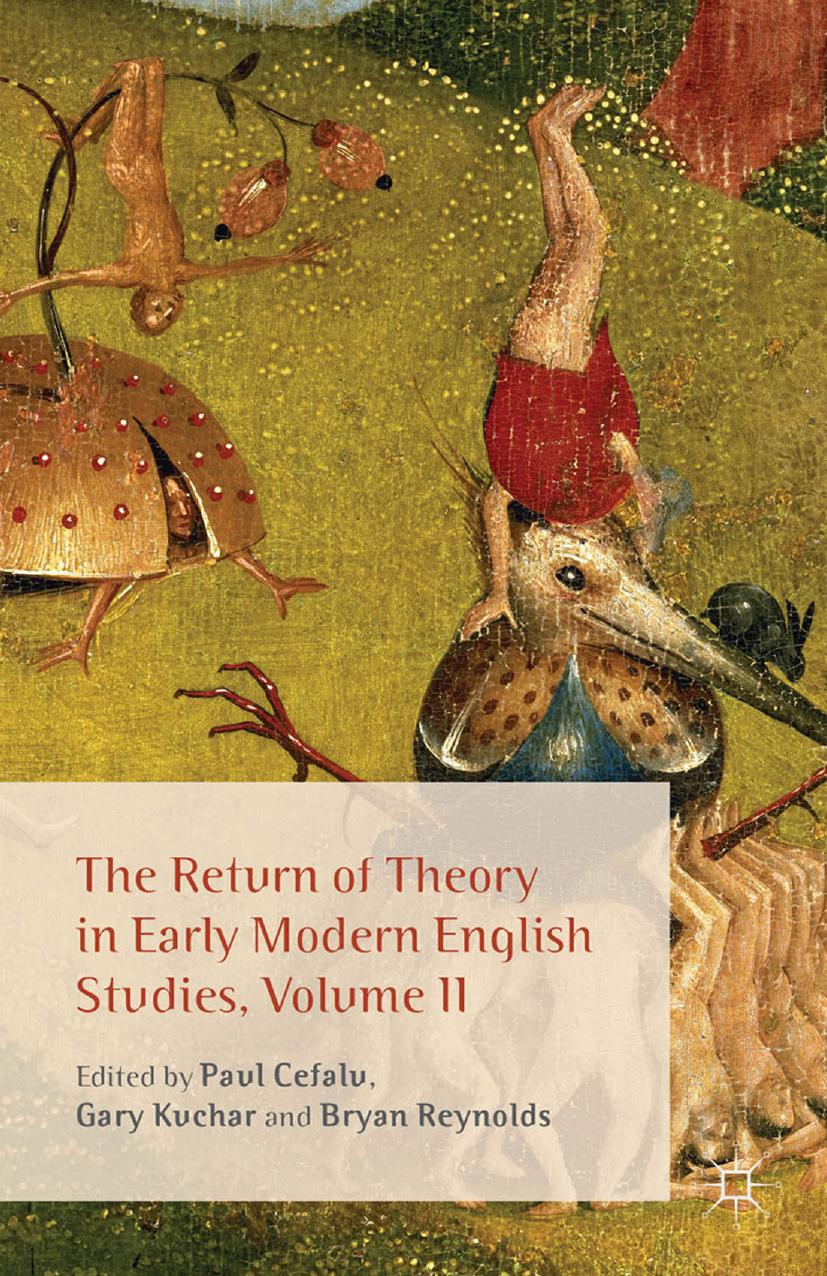 The Return of Theory in Early Modern English Studies, Volume II by Unknow