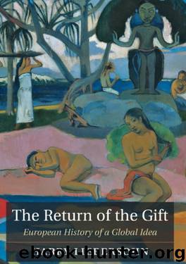 The Return of the Gift: European History of a Global Idea by Harry Liebersohn