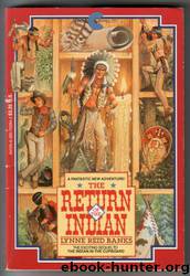 The Return of the Indian by Lynne Reid Banks