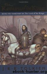 The Return of the King: The Lord of the Rings, Part Three by J. R. R. Tolkien