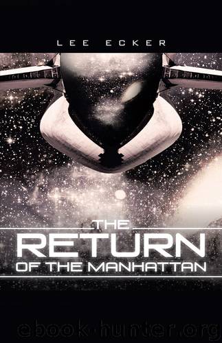 The Return of the Manhattan by Lee Ecker