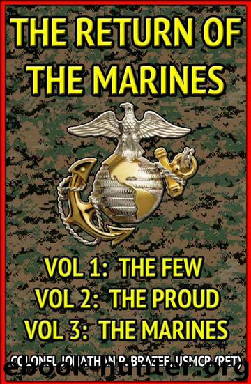 The Return of the Marines Trilogy by Jonathan P. Brazee