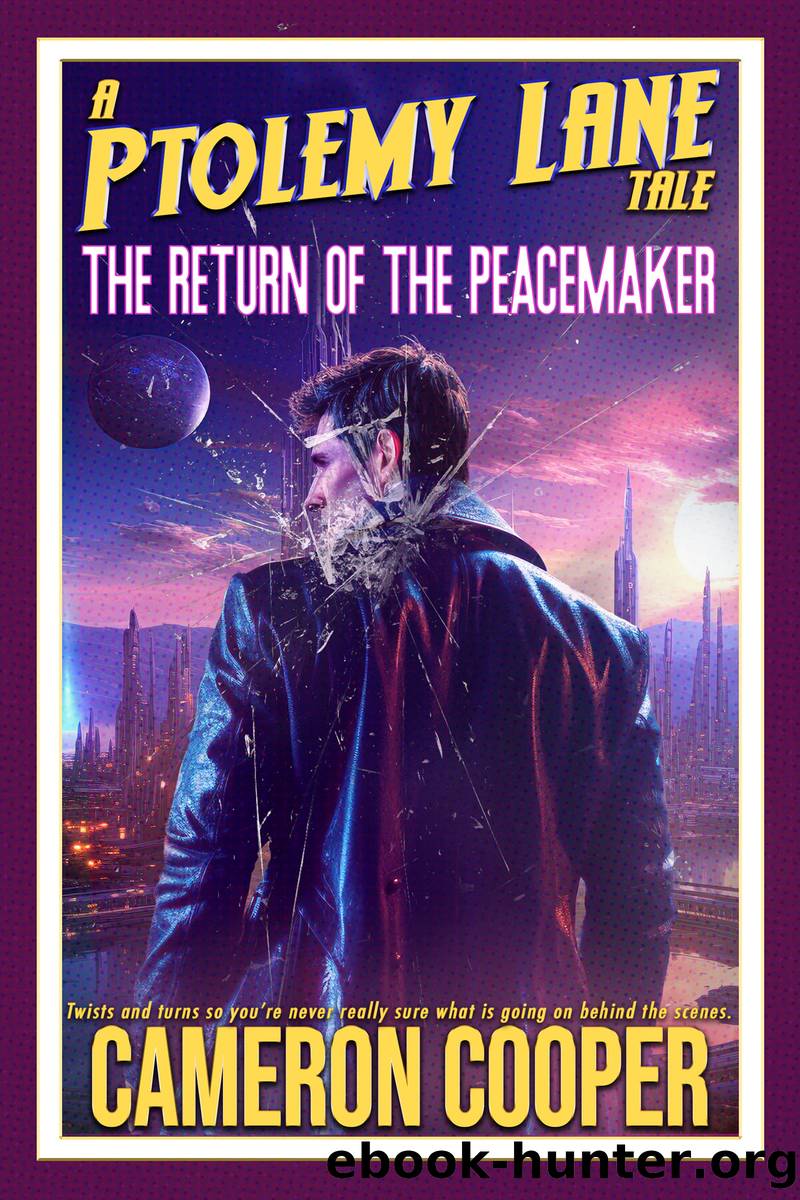 The Return of the Peacemaker by Cameron Cooper