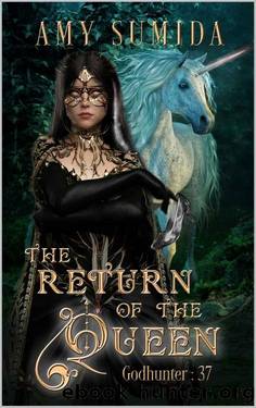 The Return of the Queen: A Why Choose Paranormal Romance (The Godhunter Series Book 37) by Amy Sumida
