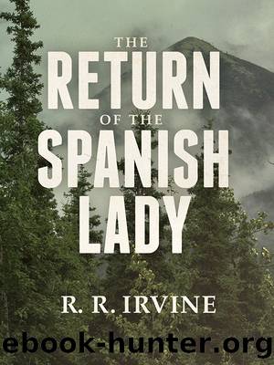 The Return of the Spanish Lady by Robert R. Irvine