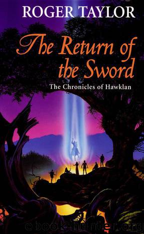 The Return of the Sword by Roger Taylor