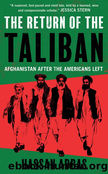 The Return of the Taliban by Hassan Abbas