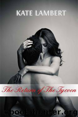 The Return of the Tycoon by Kate Lambert