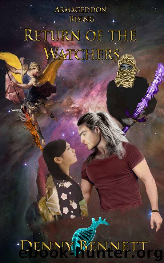 The Return of the Watchers (Armageddon Rising Book 1) by Denny Bennett