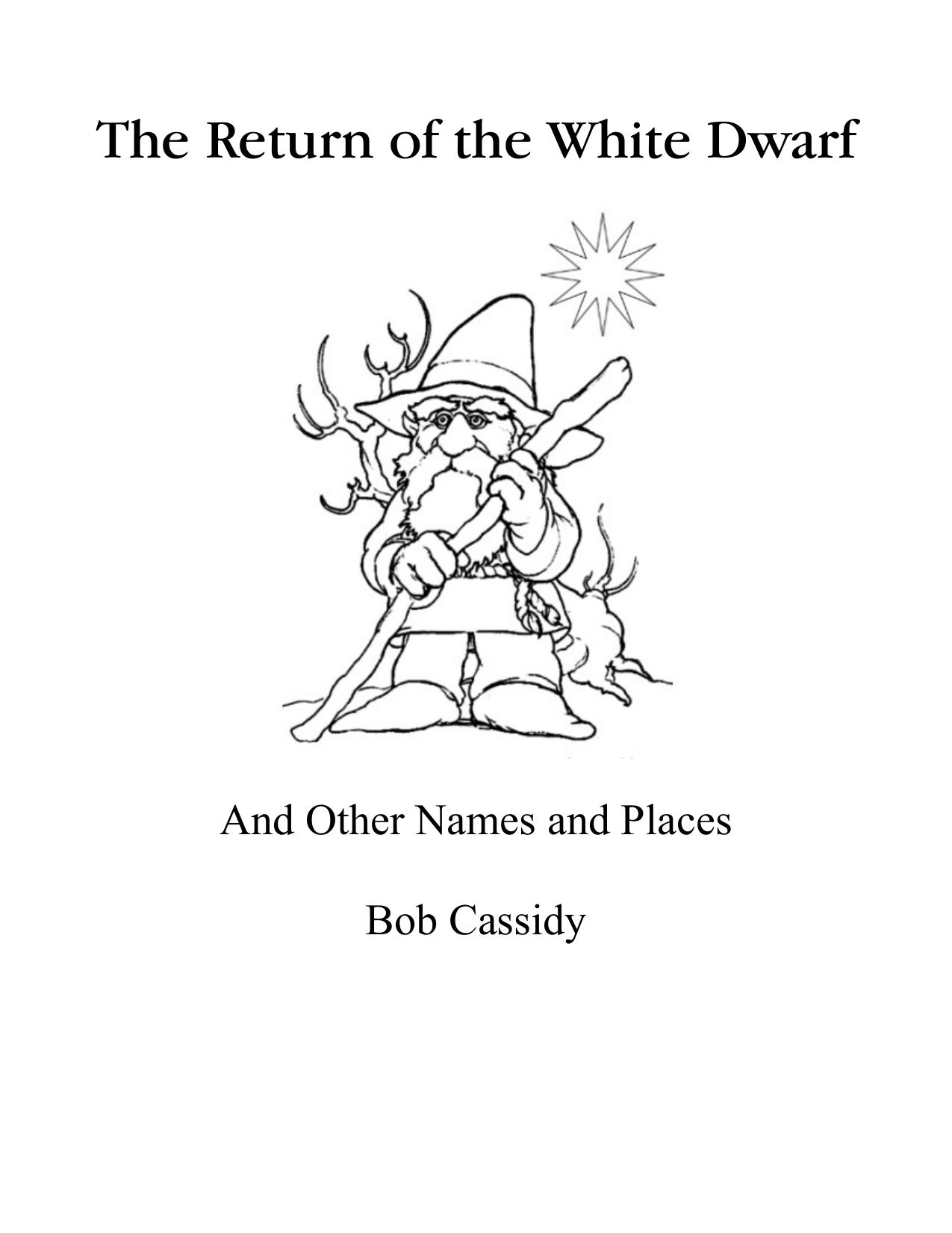 The Return of the White Dwarf by Return of the White Dwarf