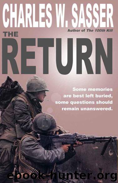 The Return: A Novel of Vietnam by Sasser Charles W