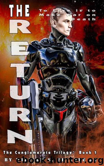 The Return: The Conglomerate Trilogy (Volume 1) by Frisbee Jr William S