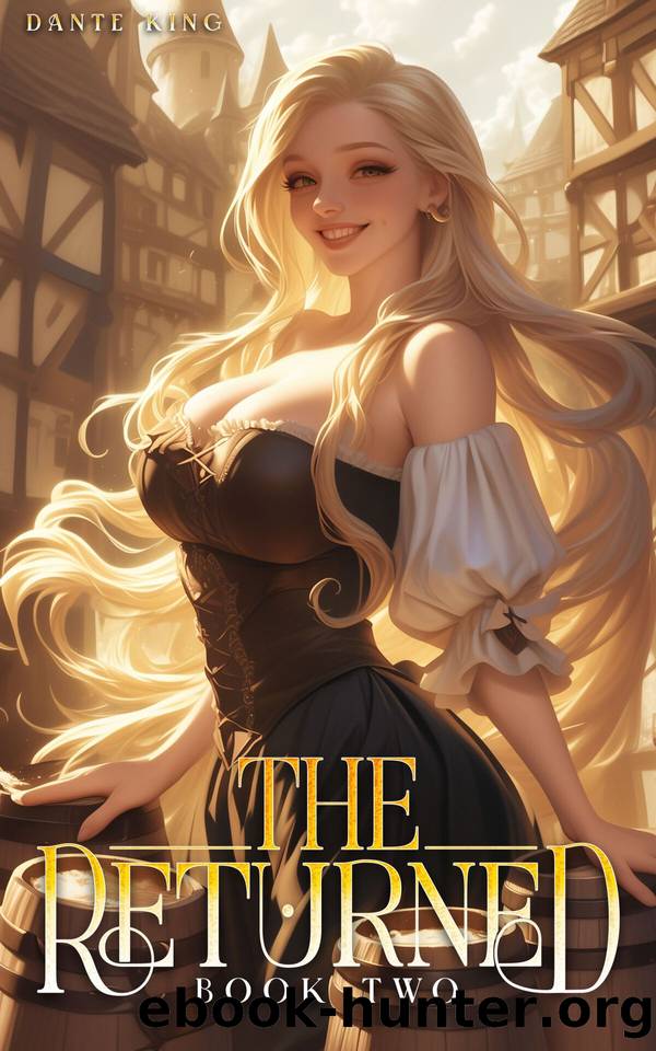 The Returned 2 by Dante King