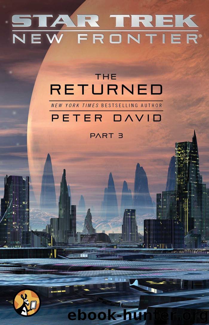 The Returned, Part III (Star Trek- New Frontier, the Returned) by Peter David