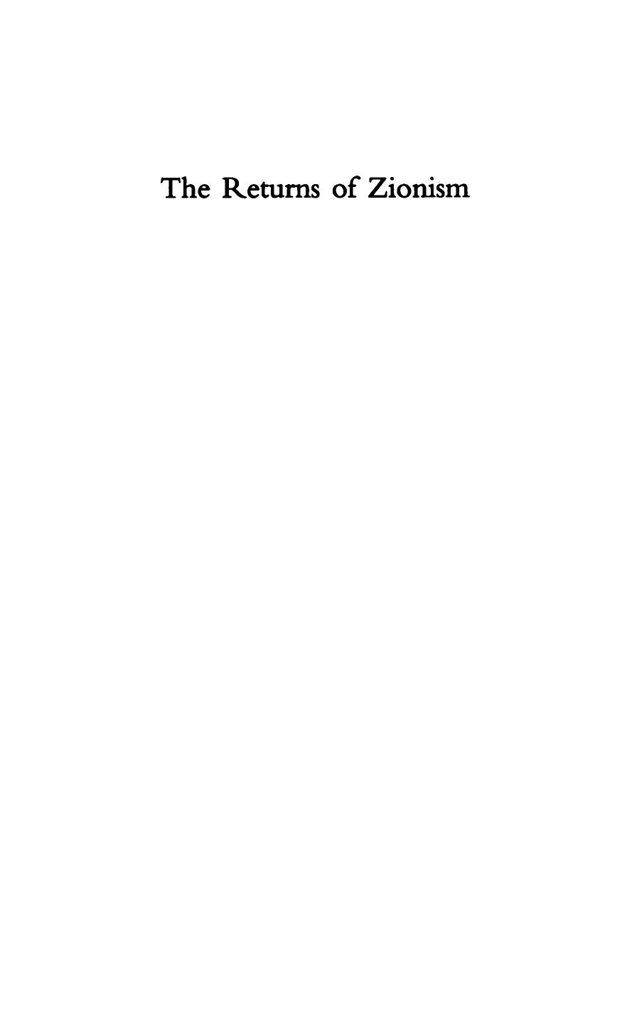 The Returns of Zionism: Myths, Politics and Scholarship in Israel by Gabriel Piterberg