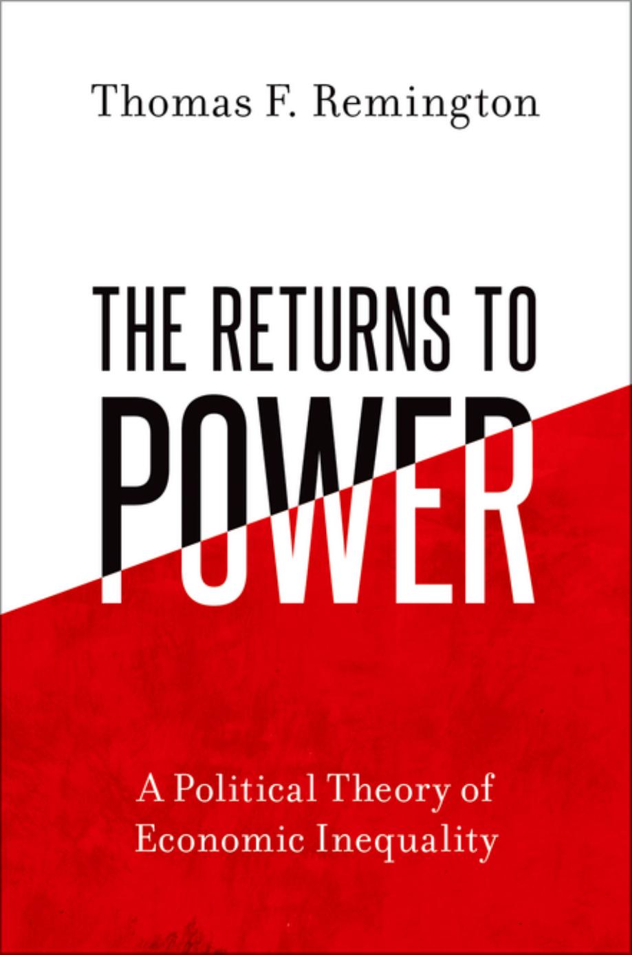 The Returns to Power by Remington Thomas F.;