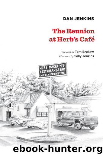 The Reunion at Herb's Cafe by Dan Jenkins
