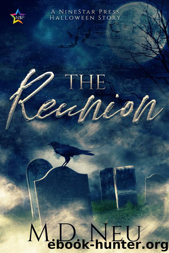 The Reunion by M.D. Neu