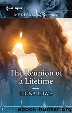 The Reunion of a Lifetime by Fiona Lowe