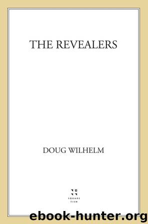 The Revealers by Doug Wilhelm