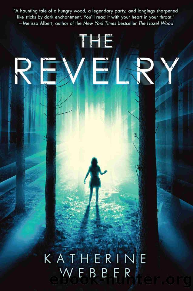 The Revelry by Katherine Webber