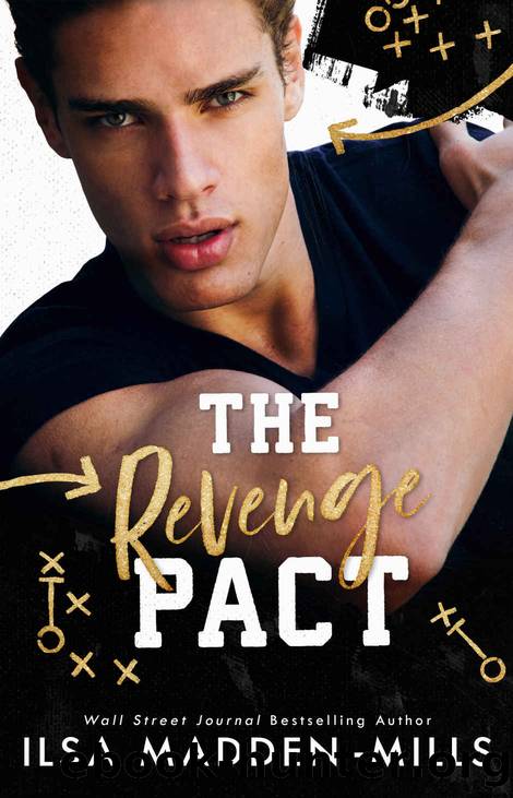 The Revenge Pact by Madden-Mills Ilsa