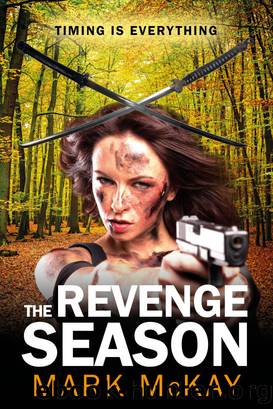 The Revenge Season (The Severance Series, book 3) by Mark McKay