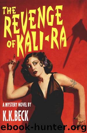 The Revenge of Kali-Ra by K. K. Beck