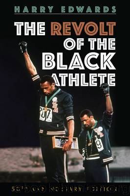 The Revolt of the Black Athlete by Edwards Harry;