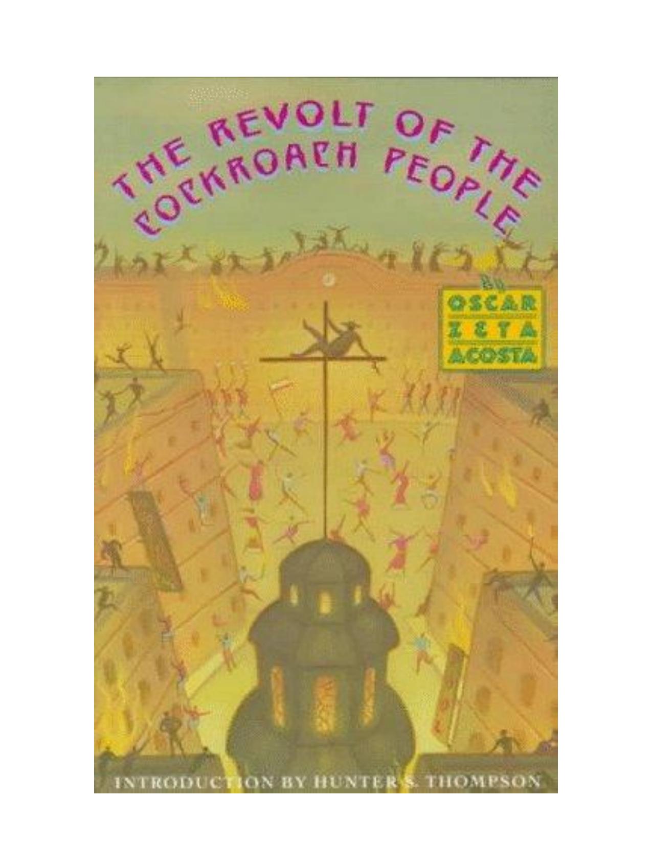 The Revolt of the Cockroach People by Oscar Zeta Acosta