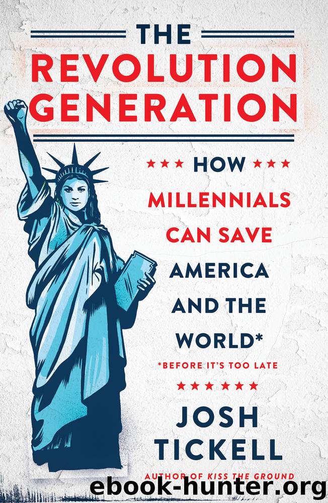 The Revolution Generation by Josh Tickell
