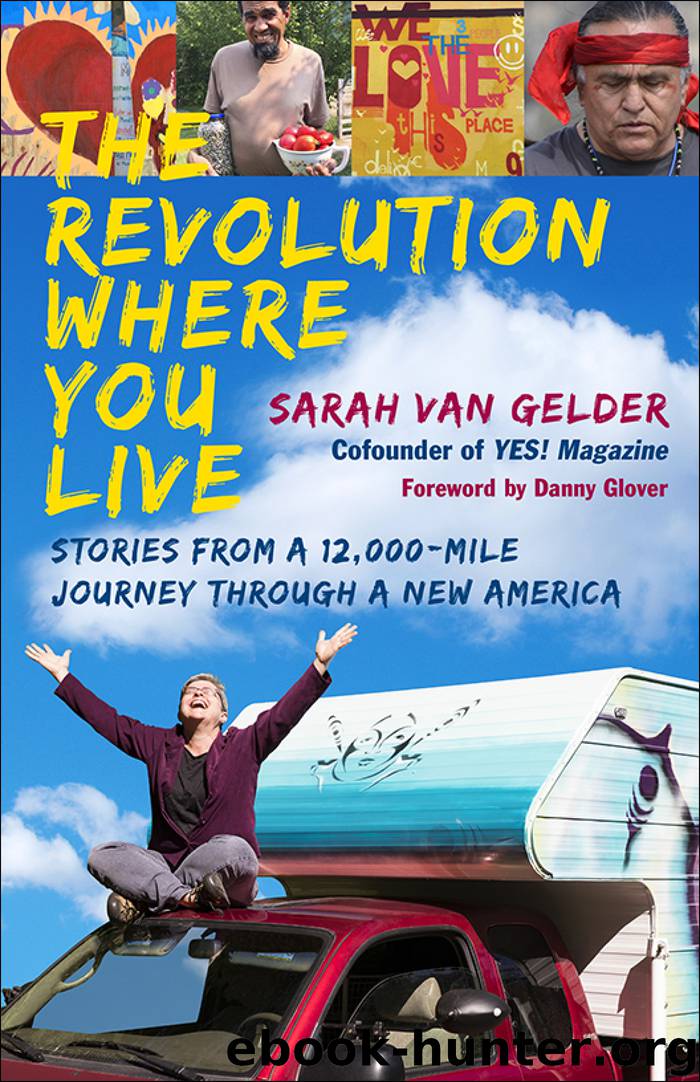 The Revolution Where You Live by Sarah Van Gelder