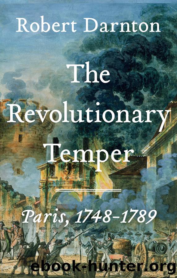 The Revolutionary Temper by Robert Darnton