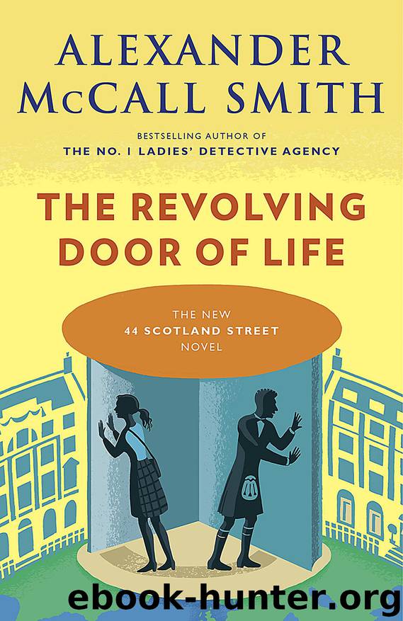 The Revolving Door of Life by Alexander McCall Smith